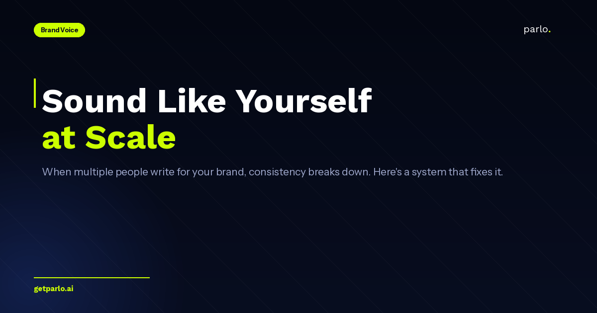 Brand Voice Consistency: How to Sound Like Yourself at Scale
